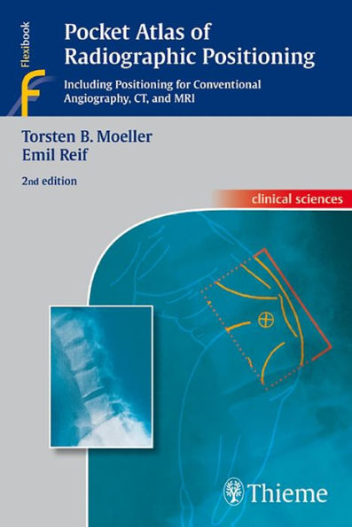 Pocket Atlas of Radiographic Positioning / Edition 2