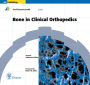 Bone in Clinical Orthopedics / Edition 2
