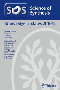 Title: Science of Synthesis Knowledge Updates: 2016/2, Author: Ilan Marek