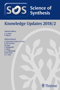 Title: Science of Synthesis: Knowledge Updates 2018 Vol. 2, Author: John A. Joule