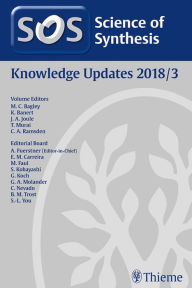 Title: Science of Synthesis: Knowledge Updates 2018 Vol. 3, Author: Mark Bagley