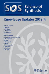 Title: Science of Synthesis: Knowledge Updates 2018 Vol. 4, Author: Klaus Banert