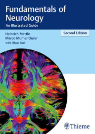 Title: Fundamentals of Neurology: An Illustrated Guide, Author: Heinrich Mattle