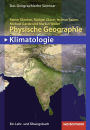 Physische Geographie - Klimatologie: Ein Lehr- und Übungsbuch
