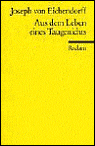 Title: Aus Dem Leben Eines Taugenichts, Author: Joseph von Eichendroff