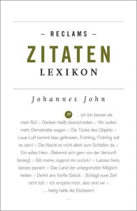 Title: Reclams Zitaten-Lexikon: Reclams Universal-Bibliothek, Author: Johannes John