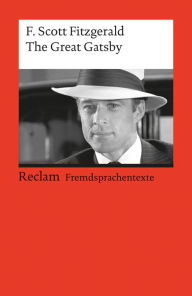 Title: The Great Gatsby: Reclams Rote Reihe - Fremdsprachentexte, Author: F. Scott Fitzgerald