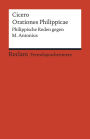 Orationes Philippicae: Philippische Reden gegen M. Antonius (Reclams Rote Reihe - Fremdsprachentexte)