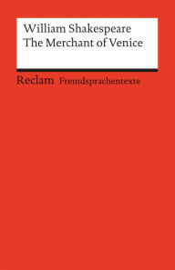 Title: The Merchant of Venice: Reclams Rote Reihe - Fremdsprachentexte, Author: William Shakespeare