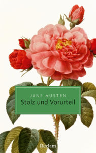 Title: Stolz und Vorurteil: Roman Reclams Klassikerinnen, Author: Jane Austen