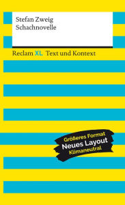 Title: Schachnovelle: Reclam XL - Text und Kontext, Author: Stefan Zweig