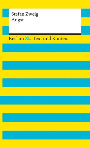 Angst: Reclam XL - Text und Kontext