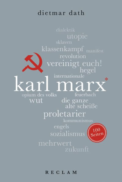 Karl Marx. 100 Seiten: Reclam 100 Seiten