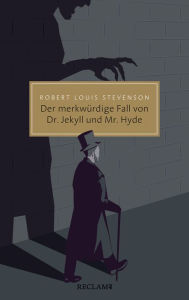 Title: Der merkwürdige Fall von Dr. Jekyll und Mr. Hyde: Reclam Taschenbuch, Author: Robert Louis Stevenson