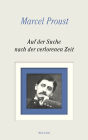 Auf der Suche nach der verlorenen Zeit. Gesamtausgabe: Bände 1-8: Vollständige Textausgabe mit Kommentarband
