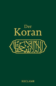 Title: Der Koran, Author: Reclam Verlag