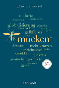 Title: Mücken. 100 Seiten, Author: Günther Wessel