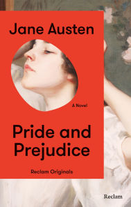 Title: Pride and Prejudice: A Novel. [Reclam Originals], Author: Jane Austen