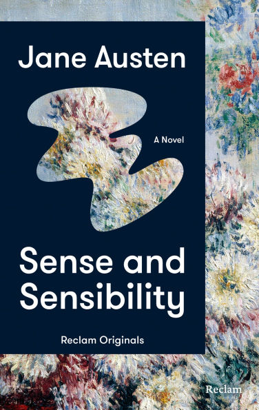 Sense and Sensibility: A Novel. [Reclam Originals]
