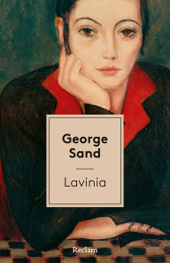 Title: Lavinia: Erzählungen. Mit einer Nachbemerkung und Anmerkungen, Author: George Sand