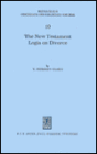The New Testament Logia on Divorce