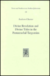 Title: Divine Revelation and Divine Titles in the Pentateuchal Targumin / Edition 1, Author: Andrew Chester
