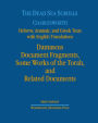 The Dead Sea Scrolls: Hebrew, Aramaic, and Greek Texts with English Translations: Volume 3: Damascus Document II, Some Works of the Torah, and Related Documents