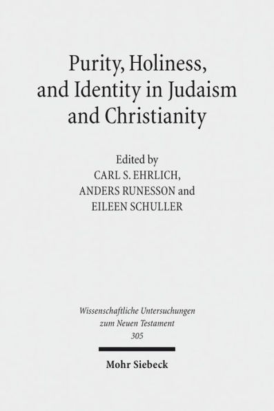 Purity, Holiness, and Identity in Judaism and Christianity: Essays in Memory of Susan Haber