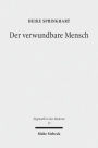 Der verwundbare Mensch: Sterben, Tod und Endlichkeit im Horizont einer realistischen Anthropologie