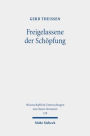 Freigelassene der Schopfung: Religiose und rationale Motive in der biblischen Ethik