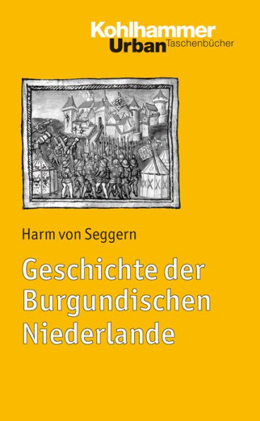 Geschichte der Burgundischen Niederlande