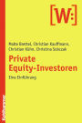 Private Equity-Investoren: Eine Einfuhrung