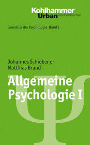 Title: Allgemeine Psychologie I, Author: Matthias Brand