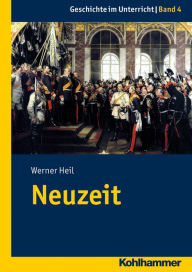 Title: Neuzeit: Das 19. Jahrhundert, Author: Werner Heil