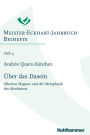 Uber das Dasein: Albertus Magnus und die Metaphysik des Idealismus