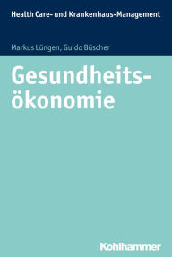 Title: Gesundheitsökonomie, Author: Markus Lüngen