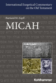 Title: Micah, Author: Burkard M. Zapff