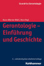 Gerontologie - Einfuhrung und Geschichte