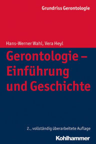 Title: Gerontologie - Einführung und Geschichte, Author: Hans-Werner Wahl