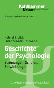 Title: Geschichte der Psychologie: Stromungen, Schulen, Entwicklungen, Author: Susanne Guski-Leinwand