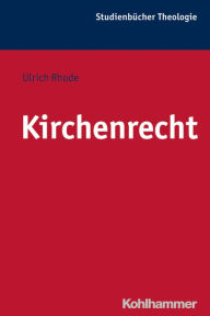 Title: Kirchenrecht, Author: Ulrich Rhode