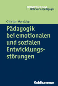 Title: Pädagogik bei emotionalen und sozialen Entwicklungsstörungen, Author: Christian Wevelsiep
