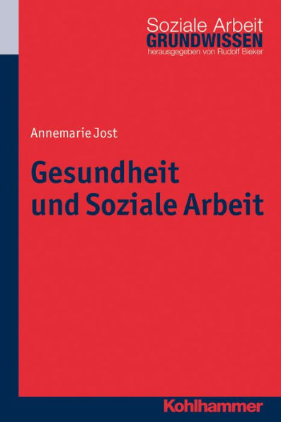 Gesundheit und Soziale Arbeit