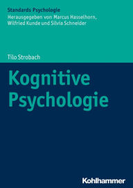 Title: Kognitive Psychologie, Author: Tilo Strobach