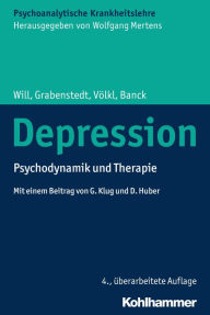 Title: Depression: Psychodynamik und Therapie, Author: Herbert Will