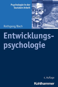 Title: Entwicklungspsychologie, Author: Georg-Wilhelm Rothgang