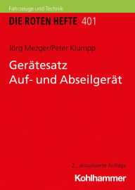 Title: Gerätesatz Auf- und Abseilgerät, Author: Jörg Mezger