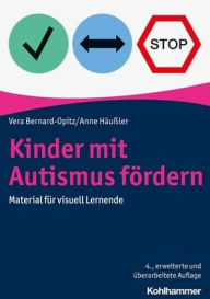 Title: Kinder mit Autismus fordern: Material fur visuell Lernende, Author: Vera Bernard-Opitz