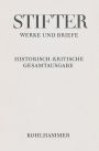Briefe von Adalbert Stifter 1849-1853: Text, Apparat, Erlauterungen