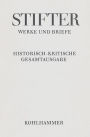 Briefe von Adalbert Stifter 1863-1865: Text, Apparat, Erlauterungen